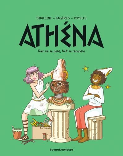 Athéna T.07 : Rien ne se perd, tout se récupère
