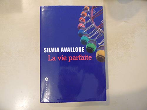 Â˜la âœvie parfaite