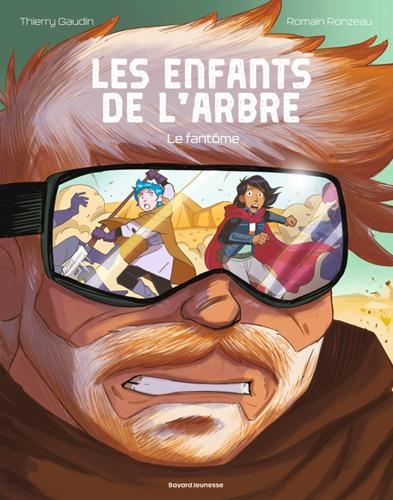 Enfants de l'arbre (Les) T.02 : Le fantôme