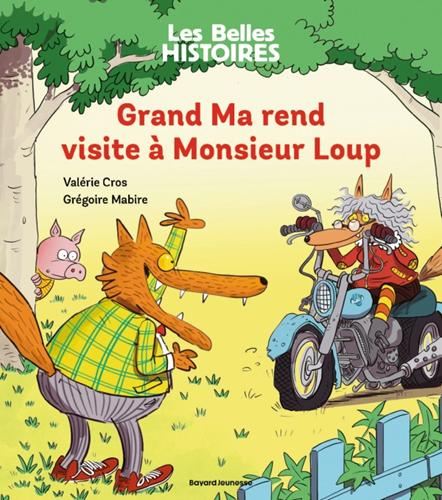 Grand Ma rend visite à Monsieur Loup