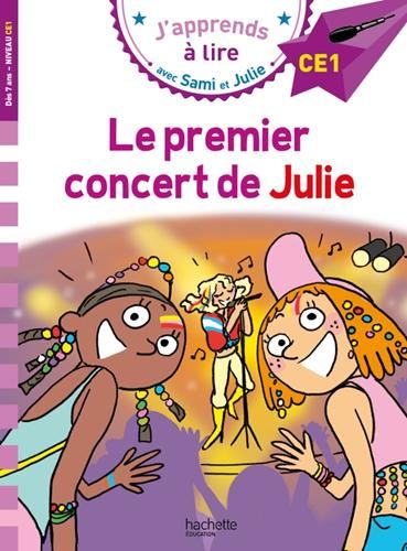 J'apprends à lire avec sami et julie : Le premier concert de Julie