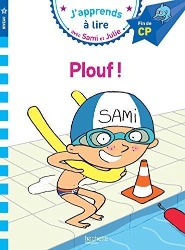 J'apprends à lire avec sami et julie : Plouf !