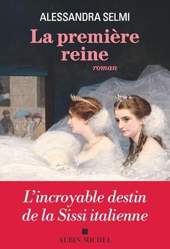 La PREMIERE REINE