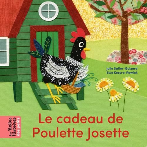 Le Cadeau de Poulette Josette
