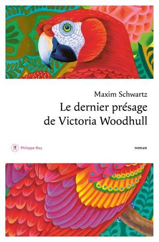 Le Dernier présage de Victoria Woodhull