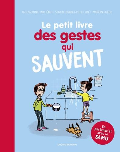Le Petit livre des gestes qui sauvent