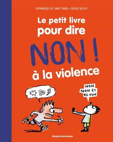 Le Petit livre pour dire non ! à la violence
