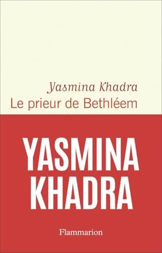 Le Prieur de Bethléem