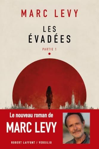 Les Evadées (tome 1)