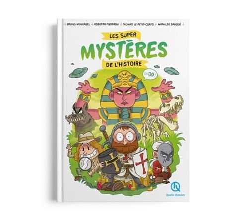 Les Super mystères de l'histoire