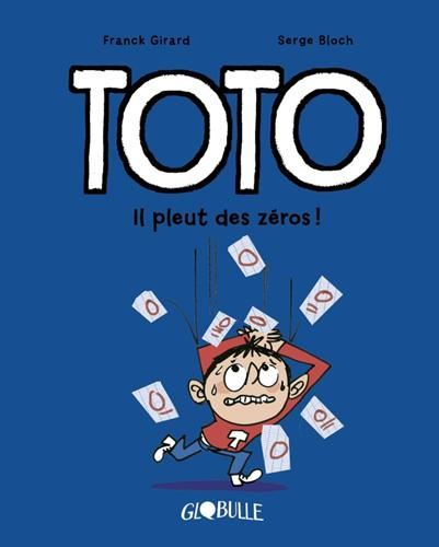 Toto T.10 : Il pleut des zéros !