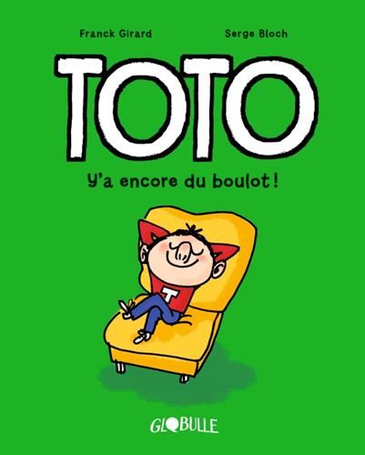 Toto T.12 : Y'a encore du boulot !
