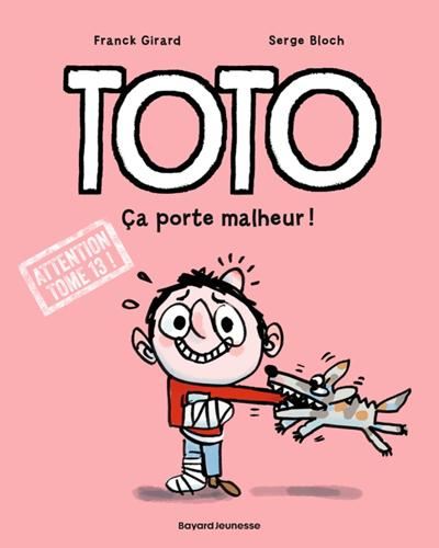 Toto T.13 : Ça porte malheur