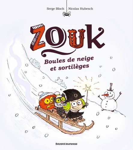Zouk T.23 : Boules de neige et sortilèges
